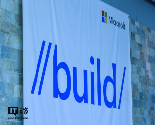 抢鲜！微软公布首批Build2018开发者大会议程安排：Windows10去哪了？