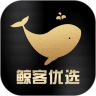 鲸客优选 安卓版v1.1.2